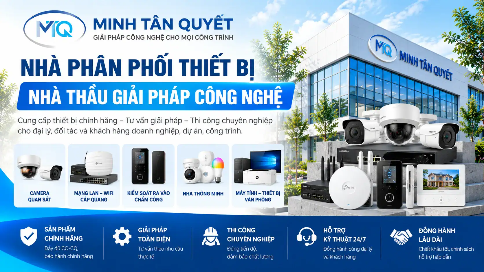 Khuyến mại Minh Tân Quyết – phân phối thiết bị và giải pháp công nghệ